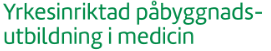 Yrkesinriktad påbyggnadsutbildning i medicin
